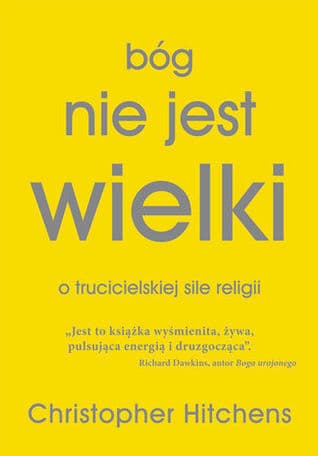 Bóg nie jest wielki