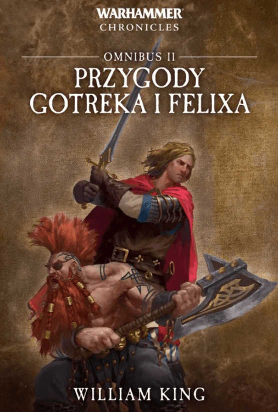 Przygody Gotreka i Felixa. Omnibus 2