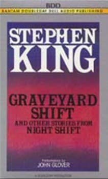 Graveyard Shift, and Other Stories from Night Shift