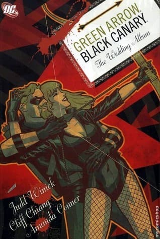 Green Arrow and Black Canary, Vol. 1: The Wedding Album