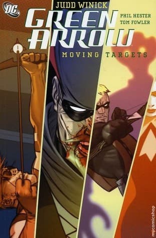 Green Arrow, Vol. 6: Moving Targets