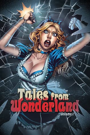 Grimm Fairy Tales: Tales from Wonderland vol 1