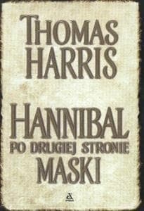 Hannibal. Po drugiej stronie maski