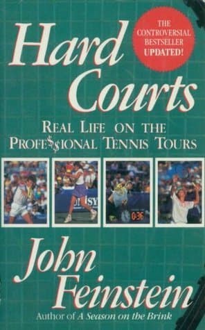 Hard Courts: Real Life on the Professional Tennis Tours