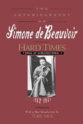 Hard Times: Force of Circumstance, Volume II: 1952-1962