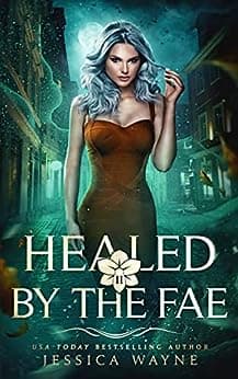 Healed by the Fae