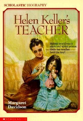 Helen Keller's Teacher