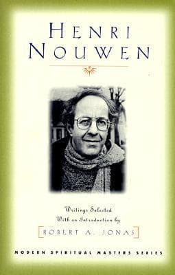 Henri Nouwen: Writings Selected with an Introduction