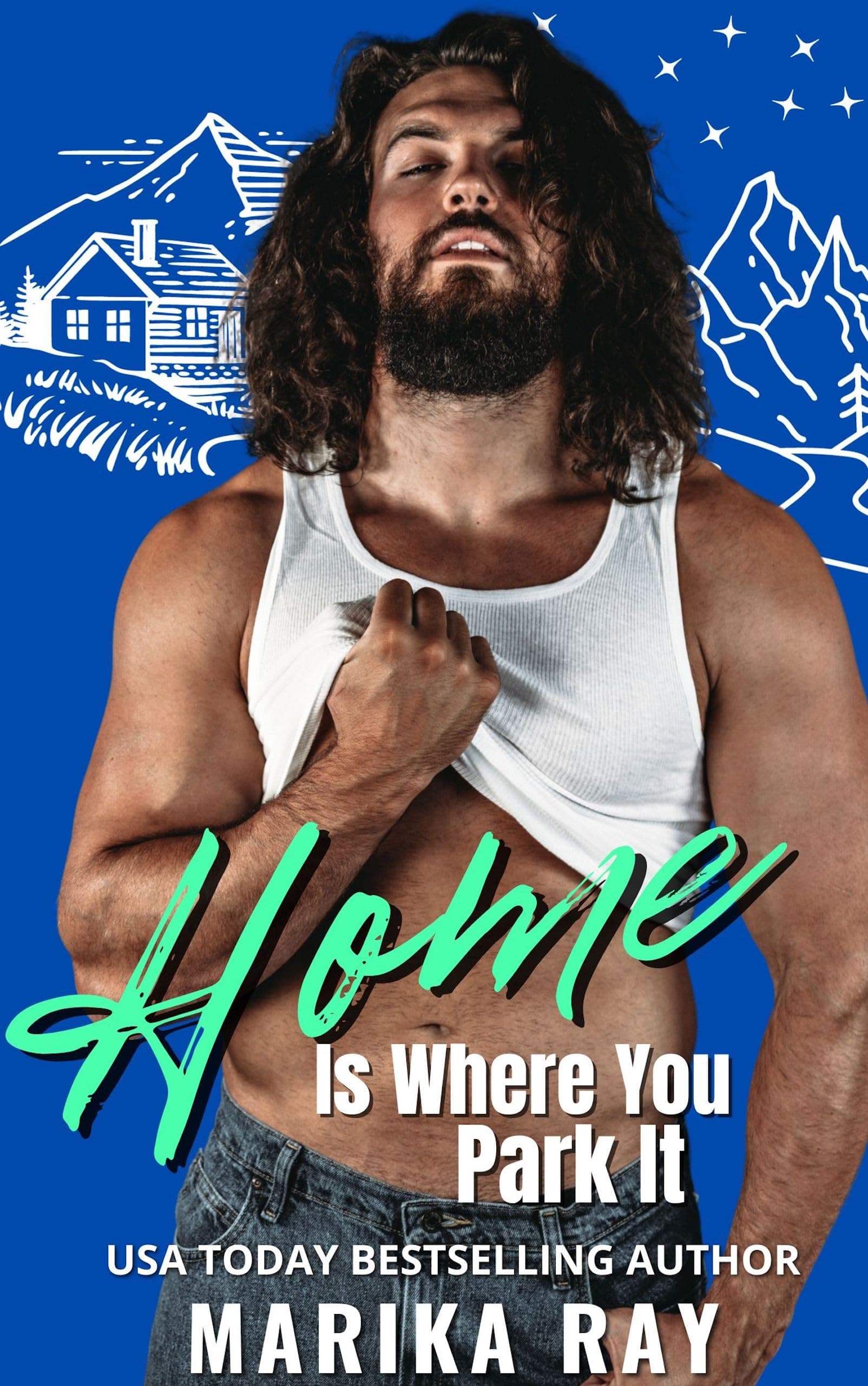 Home Is Where You Park It
