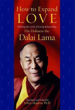 How to Expand Love: Widening the Circle of Loving Relationships