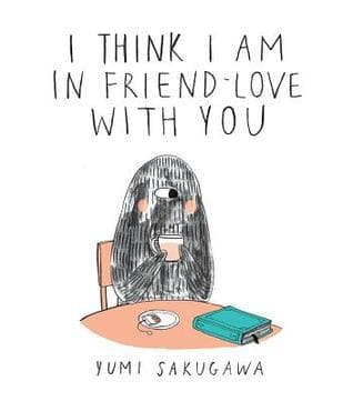 I Think I Am In Friend-Love With You