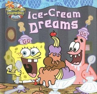 Ice-Cream Dreams (Nick Spongebob Squarepants