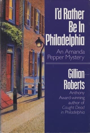 I'd Rather Be in Philadelphia