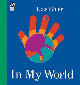 In My World: A Vibrant Picture Book Celebrating Nature for Children