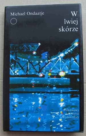 W Lwiej skorze (In the Skin of a Lion)