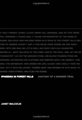 Iphigenia in Forest Hills: Anatomy of a Murder Trial