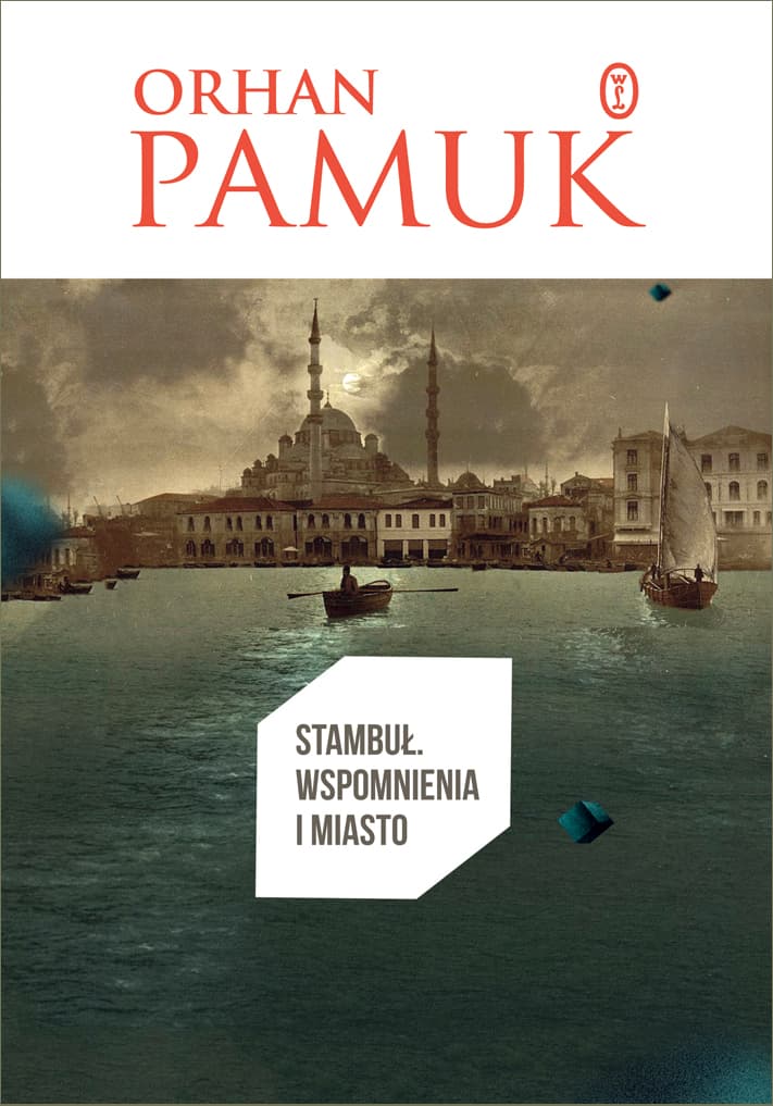 Stambuł. Wspomnienia i miasto