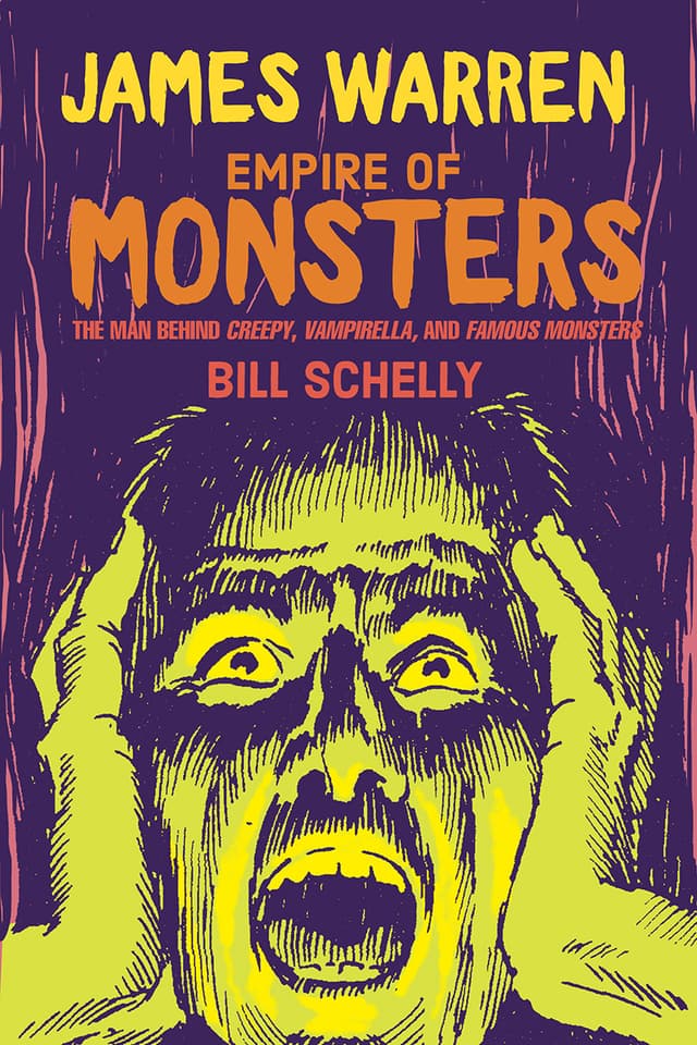 James Warren, Empire Of Monsters: The Man Behind Creepy, Vampirella, And Famous Mons