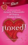 Jinxed!: Blame It on Karma / Together Again? / Tall, Dark & Temporary
