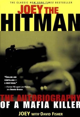 Joey the Hitman: The Autobiography of a Mafia Killer