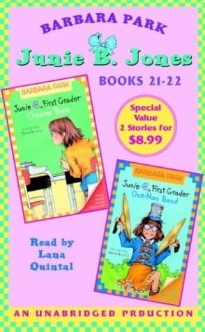 Junie B., First Grader: Cheater Pants & Junie B., First Grader: One Man Band