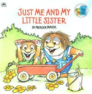 Just Me and My Little Sister