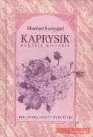 Kaprysik. Damskie historie