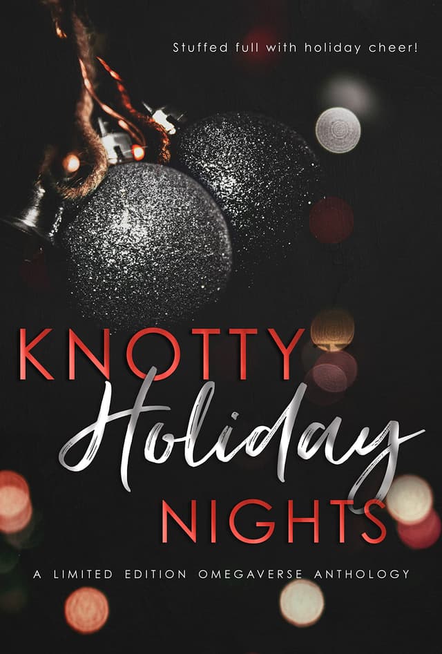 Knotty Holiday Nights: An Omegaverse Holiday Anthology