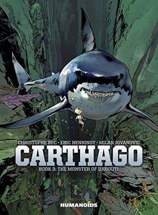Carthago Vol. 3: The Monster of Djibouti