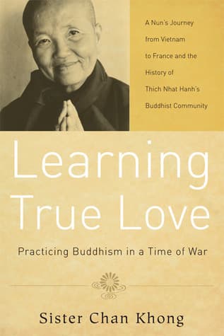 Learning True Love: Practicing Buddhism in a Time of War