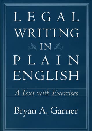 Legal Writing in Plain English: A Text With Exercises