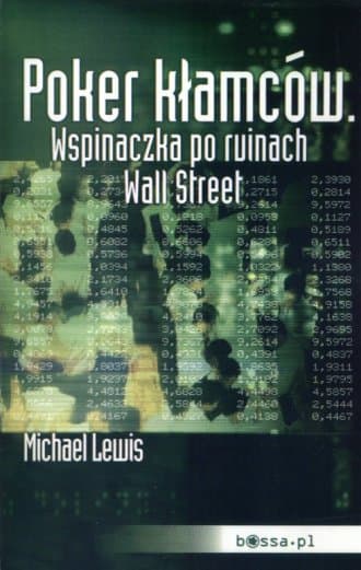 Poker kłamców. Wspinaczka po ruinach Wall Street