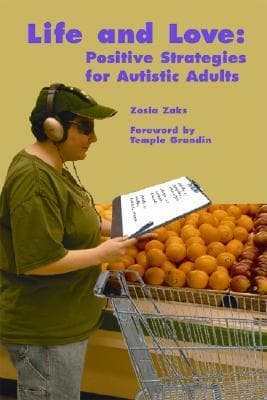 Life And Love: Positive Strategies for Autistic Adults