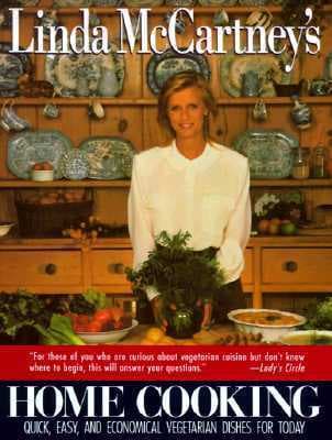 Linda McCartney's Home Cooking: Quick, Easy, and Economical Vegetarian Dishes for Today