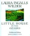 Little House in the Ozarks: The Rediscovered Writings