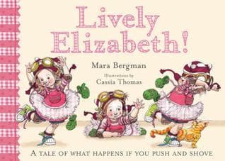 Lively Elizabeth! : What Happens When You Push