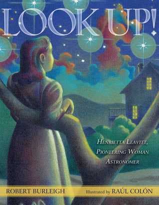 Look Up!: The Story of the First Woman Astronomer