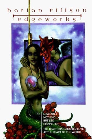 Love Ain't Nothing but Sex Misspelled / The Beast That Shouted Love at the Heart of the World