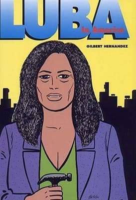 Love and Rockets, Vol. 19: Luba in America