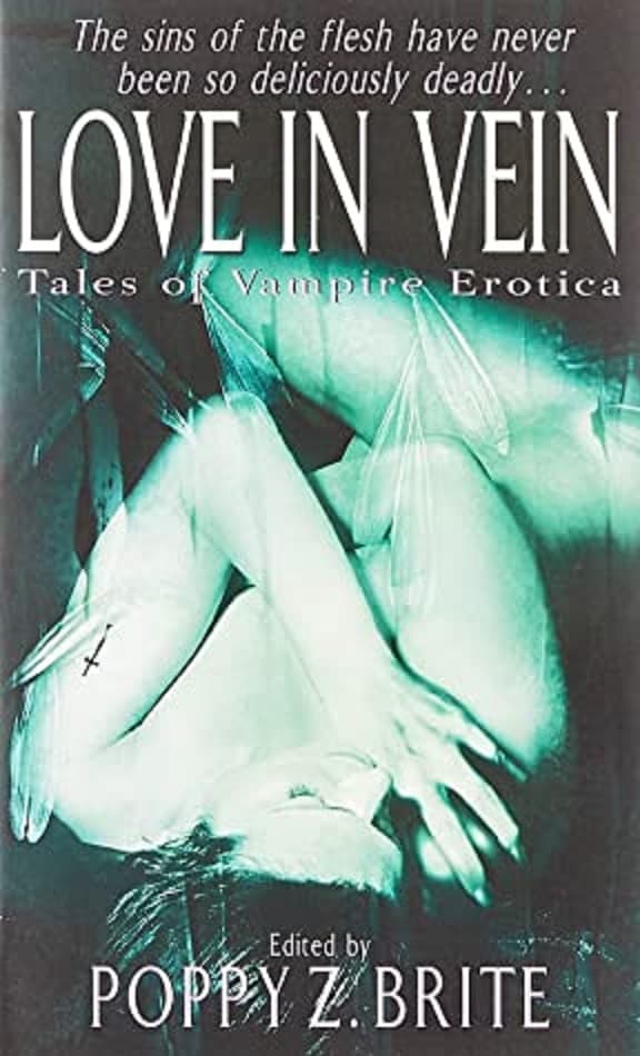Love in Vein: Twenty Original Tales of Vampiric Erotica