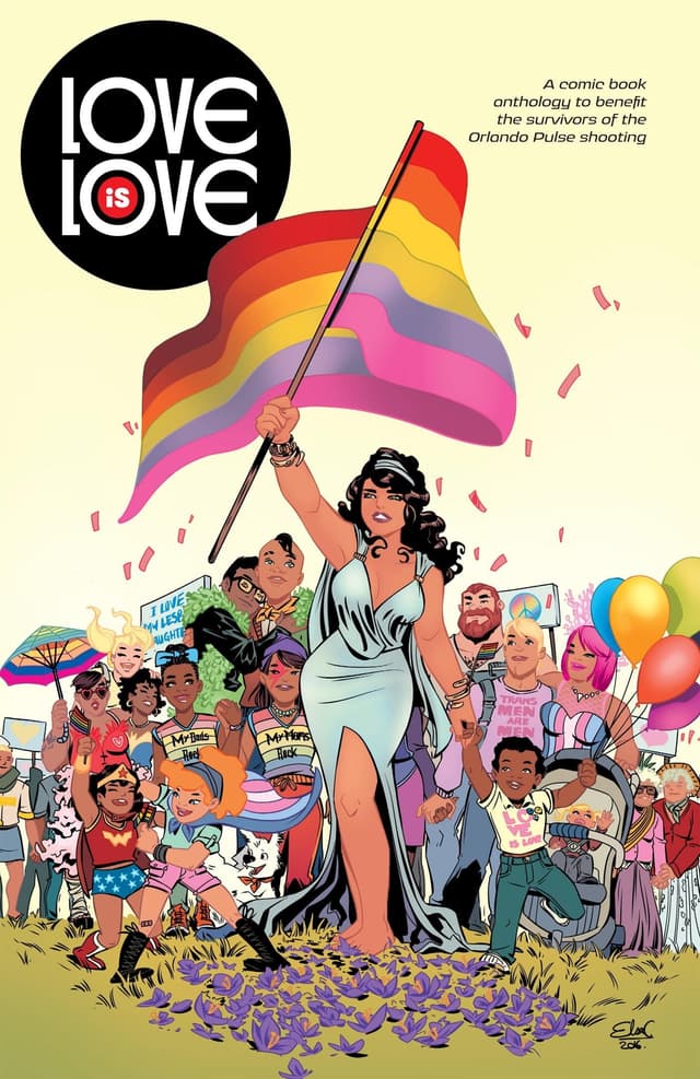 Love Is Love: A Comic Book Anthology to Benefit the Survivors of the Orlando Pulse Shooting