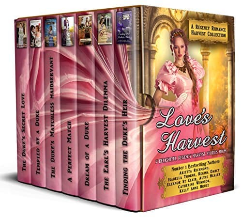 Love's Harvest : A Regency Romance Harvest Collection