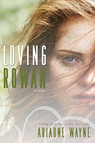 Loving Rowan
