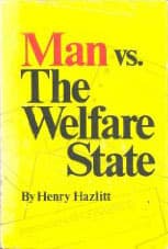 Man vs. the Welfare State