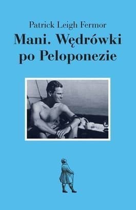 Mani. Wędrówki po Peloponezie