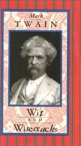 Mark Twain Wit and Wisecracks