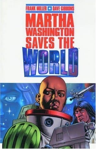 Martha Washington Saves the World