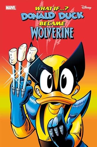 Marvel & Disney: What If…? Donald Duck Became Wolverine #1