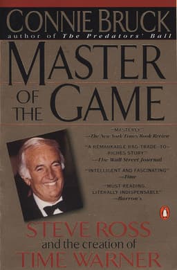Master of the Game: Steve Ross and the Creation of Time Warner