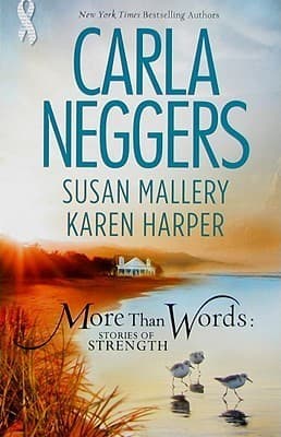 More Than Words: Stories Of Strength: Close Call/Built To Last/Find The Way